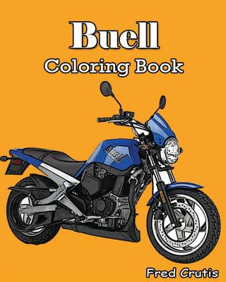 Buell: Coloring Book: motorcycle coloring book