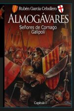 Almogávares 1: Se?ores de Cornago. Galípoli