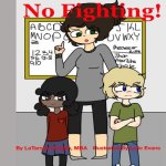 No Fighting
