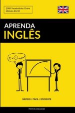Aprenda Ingl?s - Rápido / Fácil / Eficiente: 2000 Vocabulários Chave