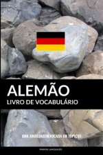 Livro de Vocabulário Alem?o: Uma Abordagem Focada Em Tópicos