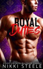 Royal Duties: A Steamy Royal Romance