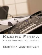 Kleine Firma: Aller Anfang ist leicht
