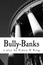 Bully-Banks (Modern Plays)