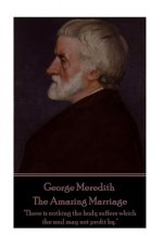George Meredith - The Amazing Marriage: 