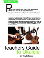 Teachers Guide to Ukulele