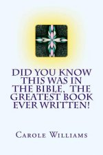 Did You Know This Was In The Bible, The Greatest Book Ever Written!