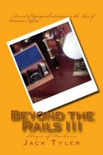 Beyond the Rails III: Slayer of Darkness