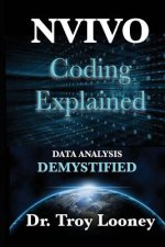 NVivo Coding Explained: Data Analysis Demystified
