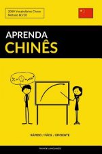 Aprenda Chin?s - Rápido / Fácil / Eficiente: 2000 Vocabulários Chave
