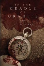 In the Cradle of Granite