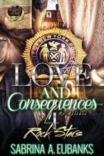Love and Consequences 4: Rock Stars