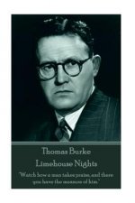 Thomas Burke - Limehouse Nights: 