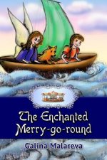 The Enchanted Merry-go-round
