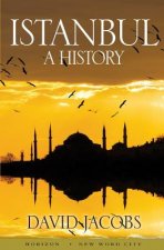Istanbul: A History