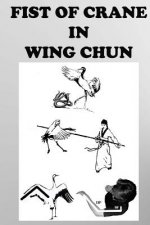 The crane fist in Wing Chun