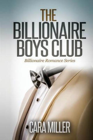 The Billionaire Boys Club (Cara Miller)(Brožovaná)