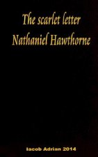 The scarlet letter Nathaniel Hawthorne