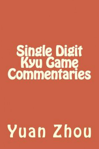 Single Digit Kyu Game Commentaries