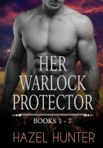 Her Warlock Protector - Volume 1: A Paranormal Romance Series
