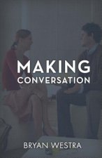 Making Conversation