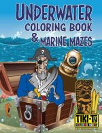 Underwater coloring book & Marine mazes