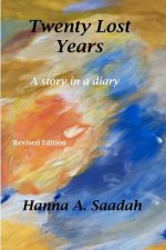 Twenty Lost Years: A story in a diary