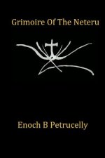 Grimoire Of The Neteru