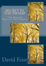 Secret in the Swamp: 