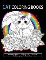 Cat Coloring Books: Cats & Kittens for Comfort & Creativity for adults, kids and girls