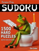 Famous Frog Sudoku 1,500 Hard Puzzles With Solutions: Gigantic Sudoku Puzzle Book With Only One Level Of Difficulty. No Wasted Puzzles. Great Gift For