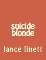 suicide blonde