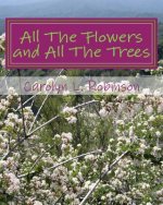 All The Flowers and All The Trees: a U DRAW IT BOOK