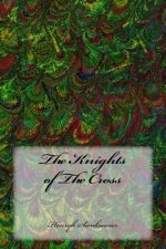 The Knights of the Cross