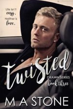 Twisted: A Drawn Series Novel Book 3
