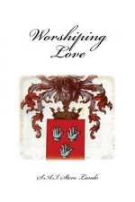 Worshiping Love