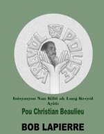 Inisyasyon Nan Kilti AK Lang Krey?l Ayiti: Pyonye Yo: Pou Christian Beaulieu