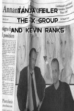 The X Group and Kevin Ranks: Dark Thriller