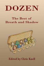 Dozen: The Best of Breath and Shadow