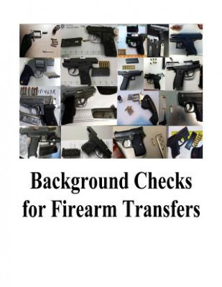 Background Checks for Firearm Transfers