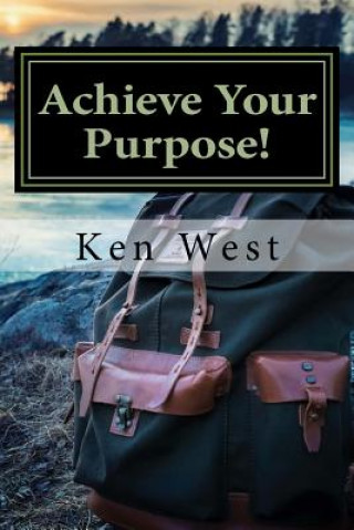 Achieve Your Purpose!