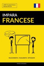 Impara il Francese - Velocemente / Facilmente / Efficiente: 2000 Vocaboli Chiave