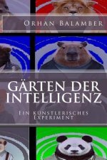 Gärten der Intelligenz: Empfohlen ab 16 Jahren