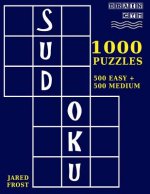1,000 Sudoku Puzzles, 500 Easy and 500 Medium: A Brain Gym Series Sudoku Puzzle Book