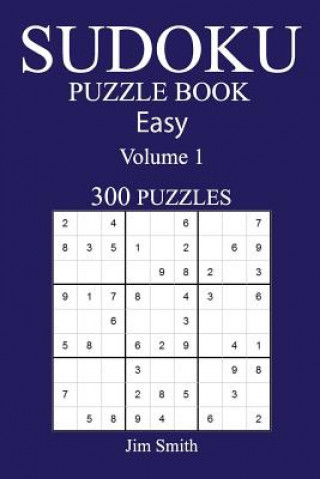 300 Easy Sudoku Puzzle Book: Volume 1