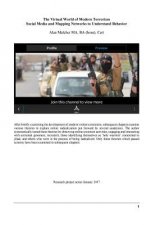 The Virtual World of Modern Terrorism: Social Media Mapping to Understand Behaviour
