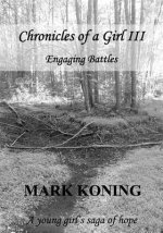 Chronicles of a Girl III: Engaging Batles