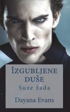 Izgubljene Duse: Suze Zada
