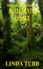 An Element of Change: The Otherside and Beyond book 7