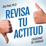 Revisa Tu Actitud: Check Your Attitude